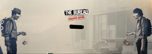 The Bureau: XCOM Declassified - Неожиданный рекламный ход [Новый... эм... интерактивный...]